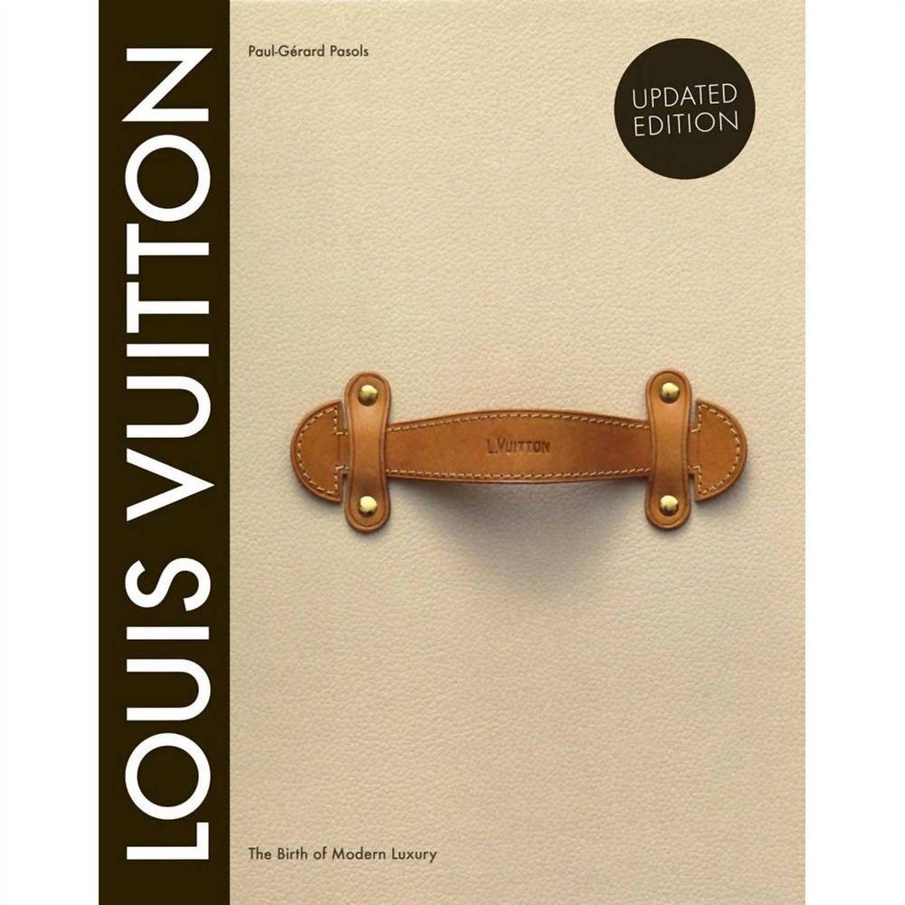 NEW ABRAMS BOOKS louis vuitton updated edition birth of modern luxury book in be